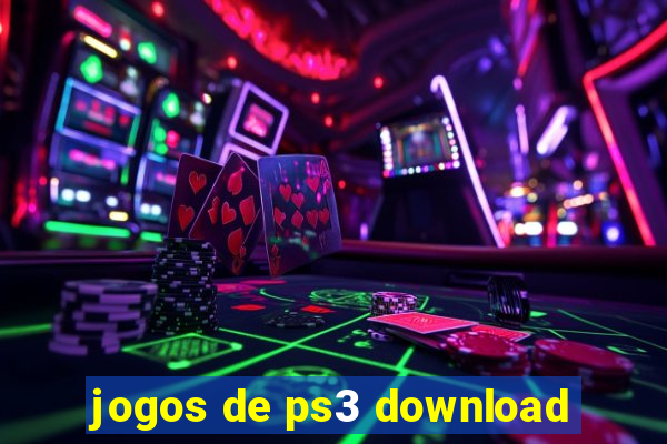 jogos de ps3 download